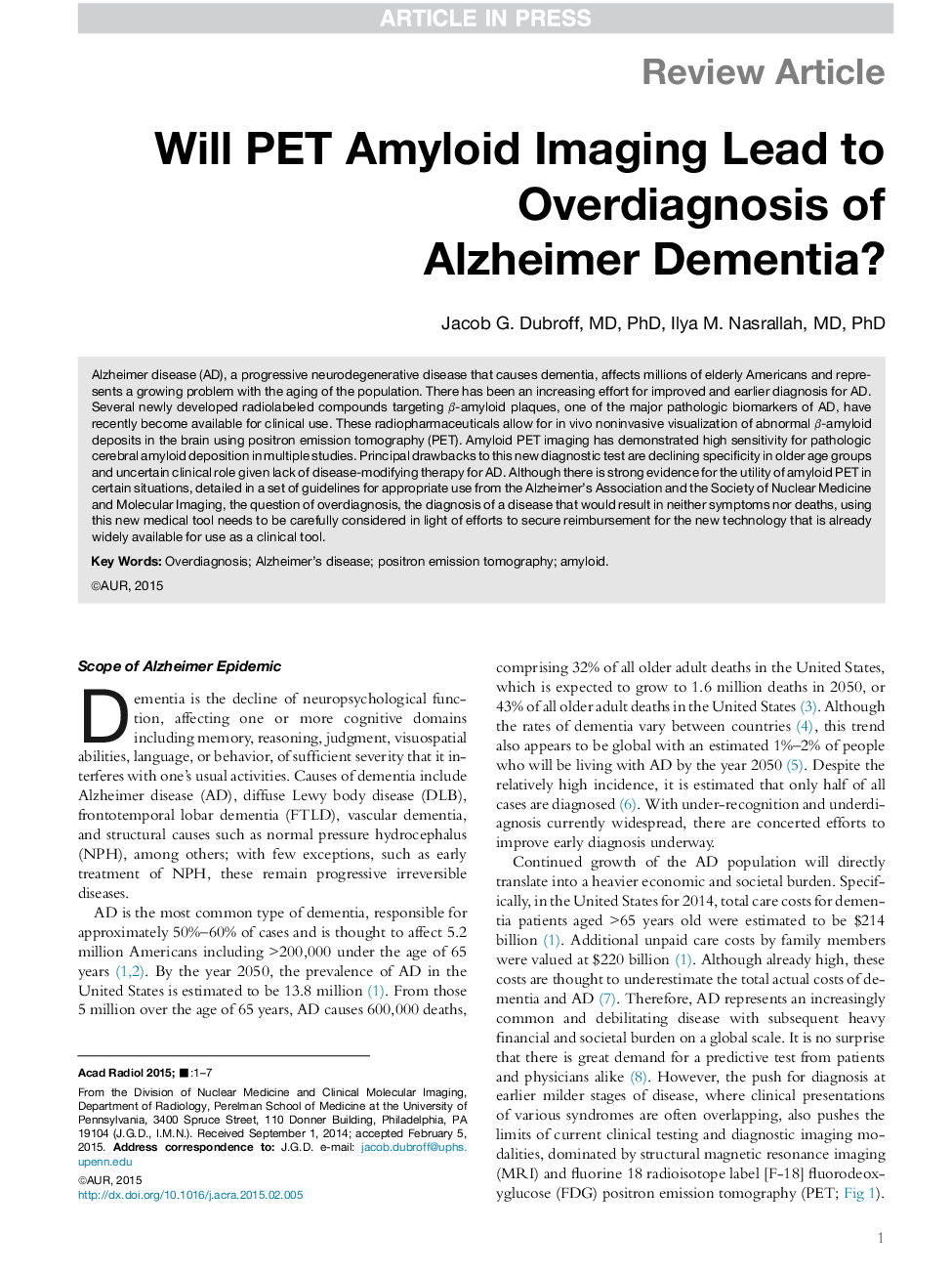 Will PET Amyloid Imaging Lead to Overdiagnosis of Alzheimer Dementia?