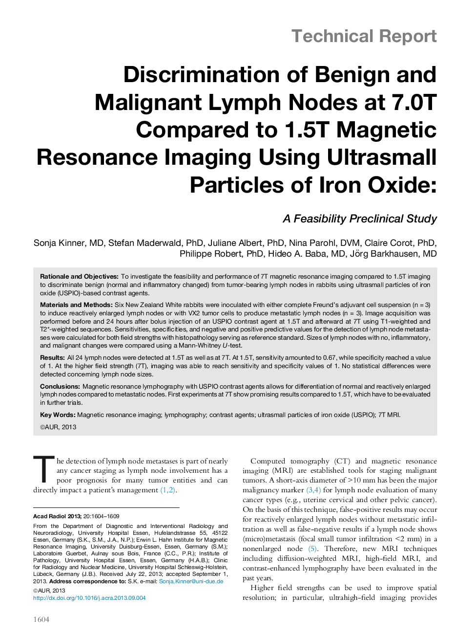 Discrimination of Benign and Malignant Lymph Nodes at 7.0T Compared to 1.5T Magnetic Resonance Imaging Using Ultrasmall Particles of Iron Oxide