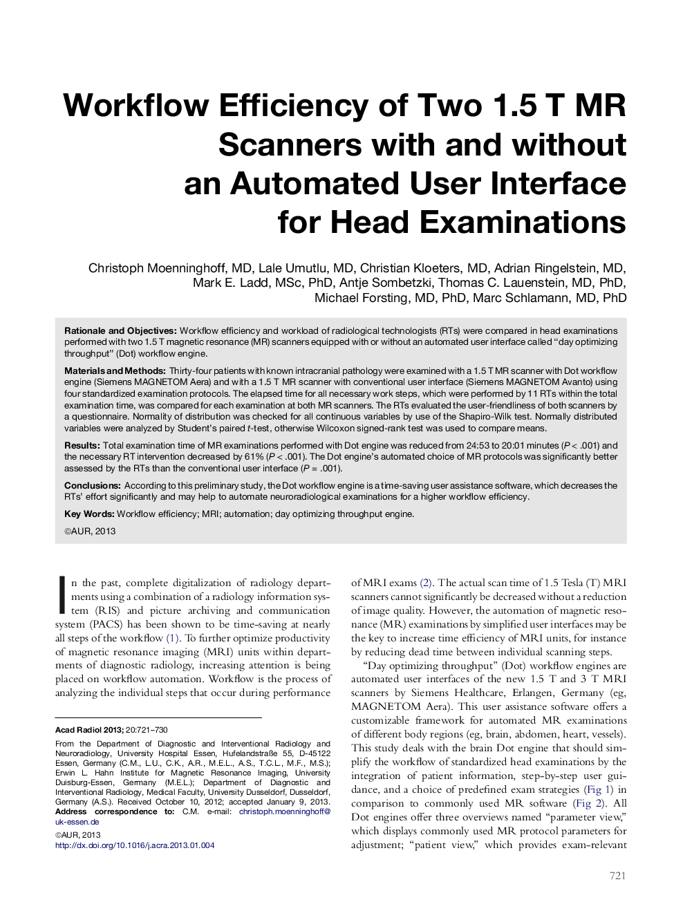 Workflow Efficiency of Two 1.5 T MR Scanners with and without an Automated User Interface for Head Examinations