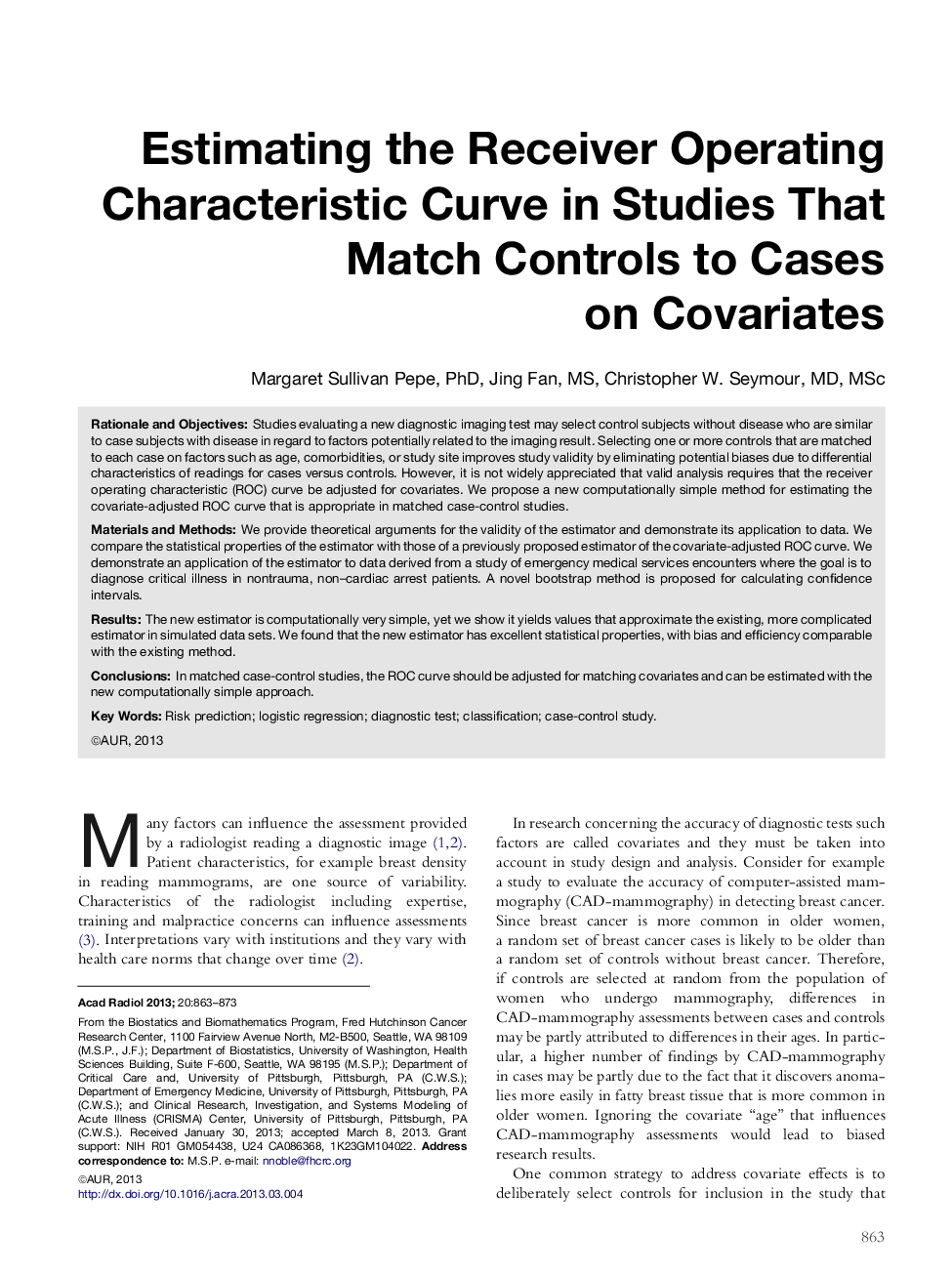 Estimating the Receiver Operating Characteristic Curve in Studies That Match Controls to Cases on Covariates