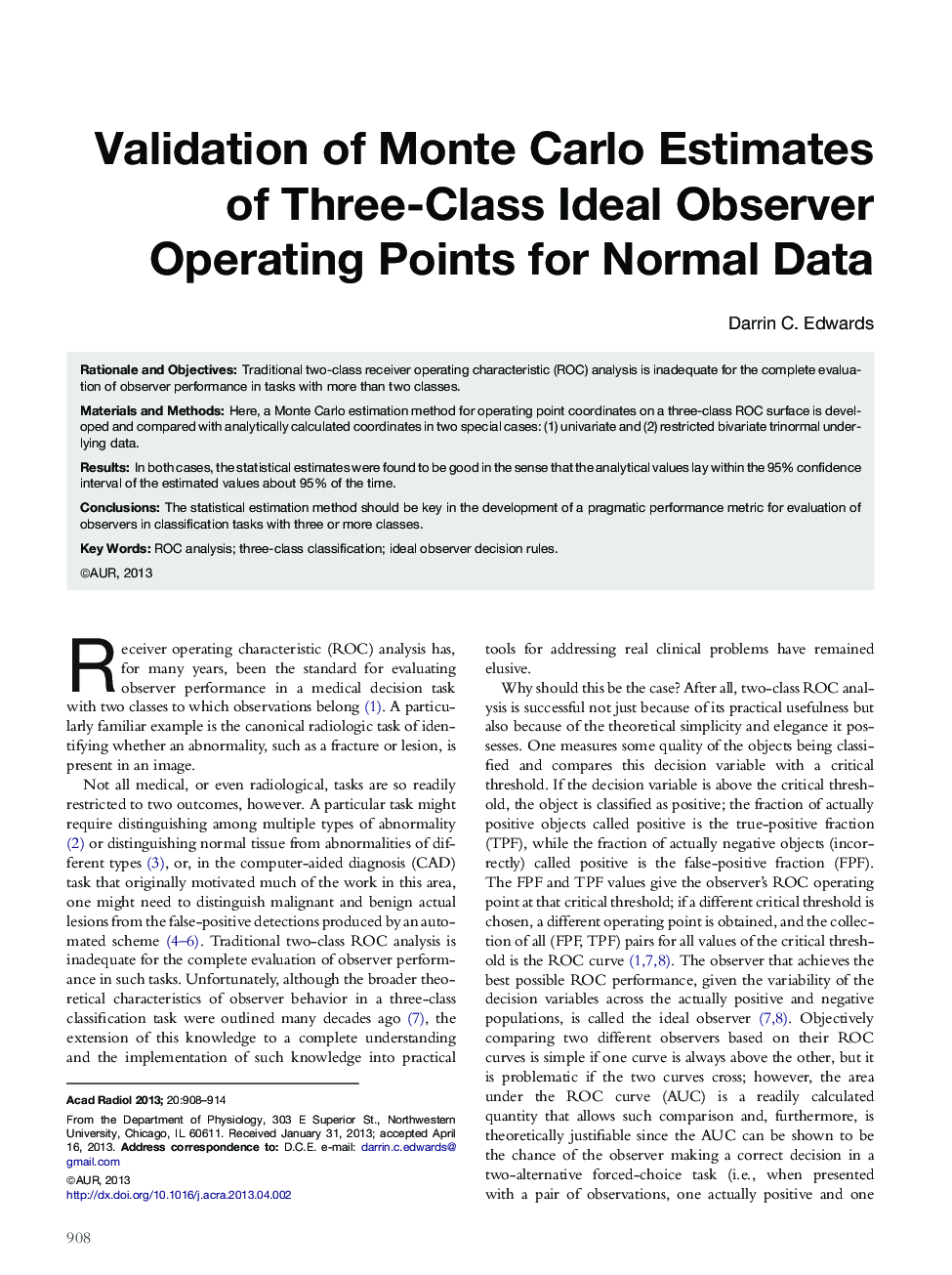 عکس صفحه اول مقاله: Validation of Monte Carlo Estimates of Three-Class Ideal Observer Operating Points for Normal Data Validation of Monte Carlo Estimates of Three-Class Ideal Observer Operating Points for Normal Data