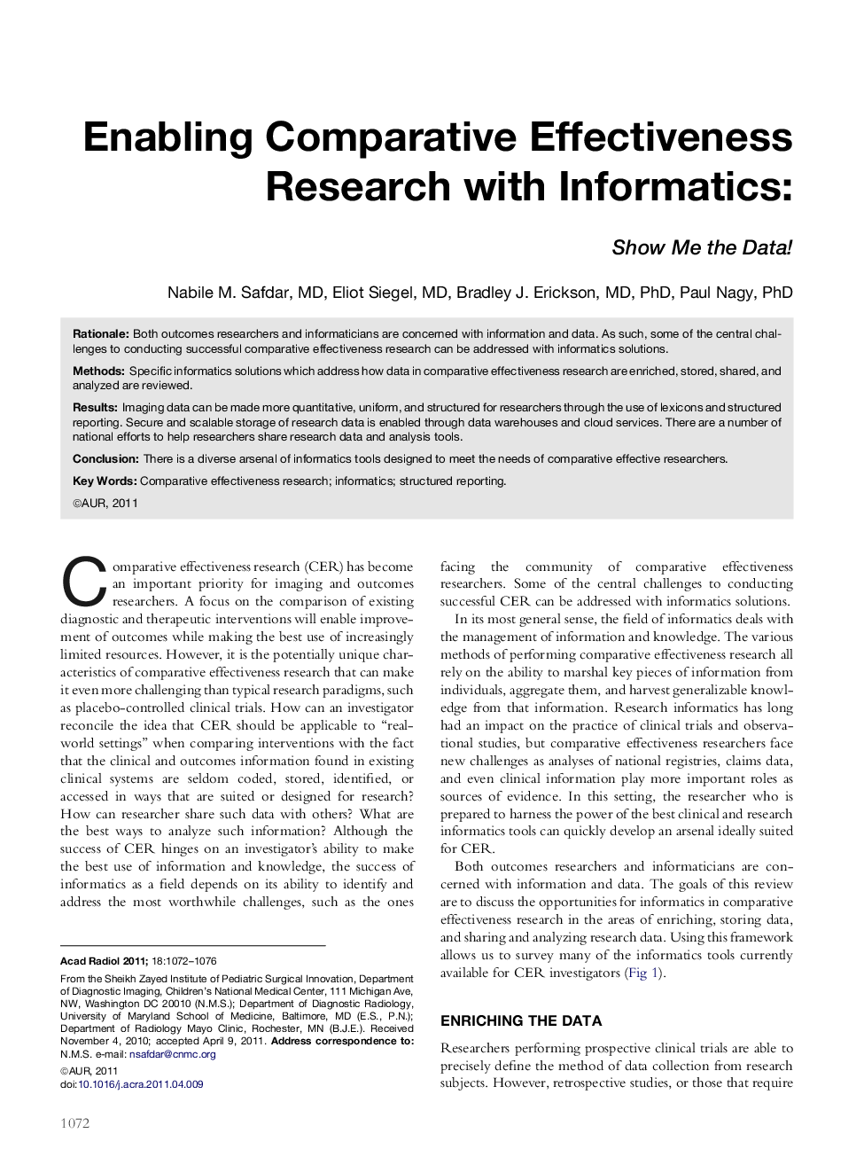 Enabling Comparative Effectiveness Research with Informatics