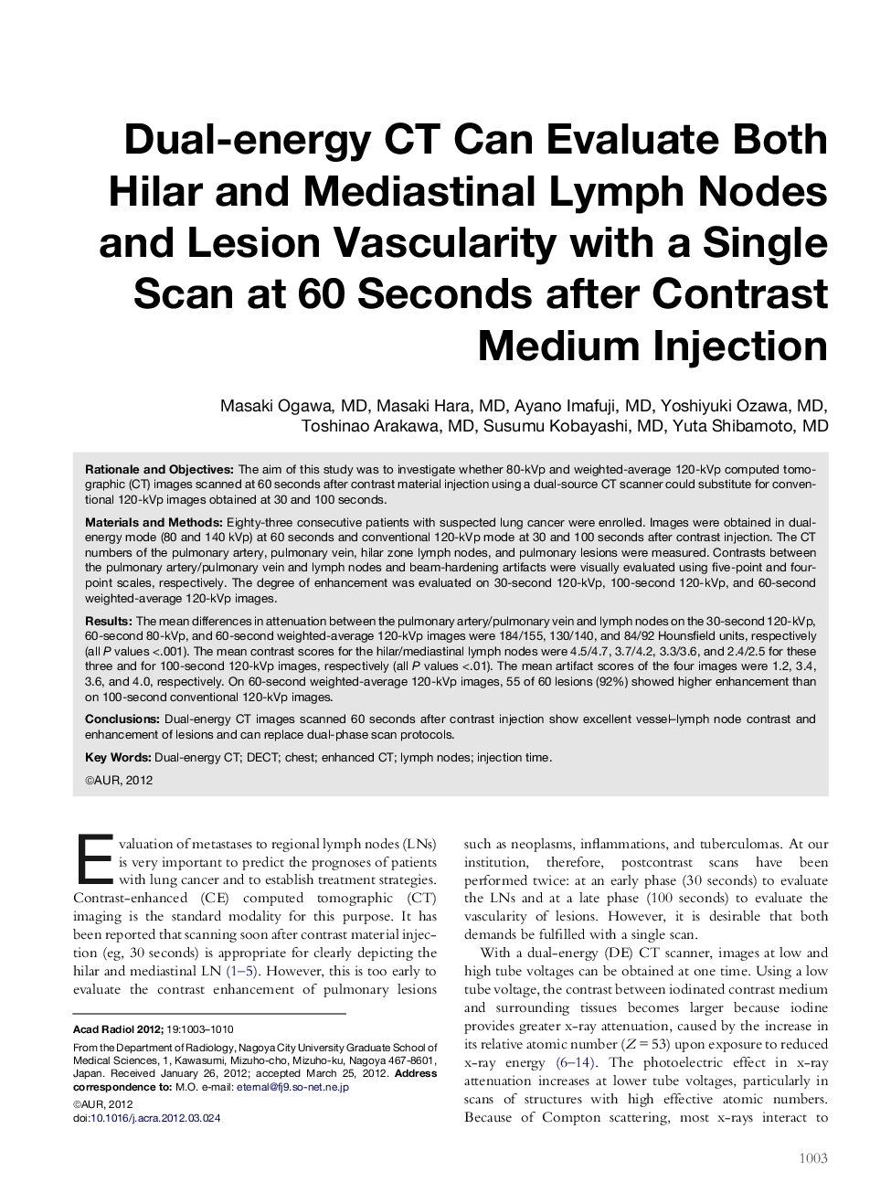 Dual-energy CT Can Evaluate Both Hilar and Mediastinal Lymph Nodes and Lesion Vascularity with a Single Scan at 60 Seconds after Contrast Medium Injection