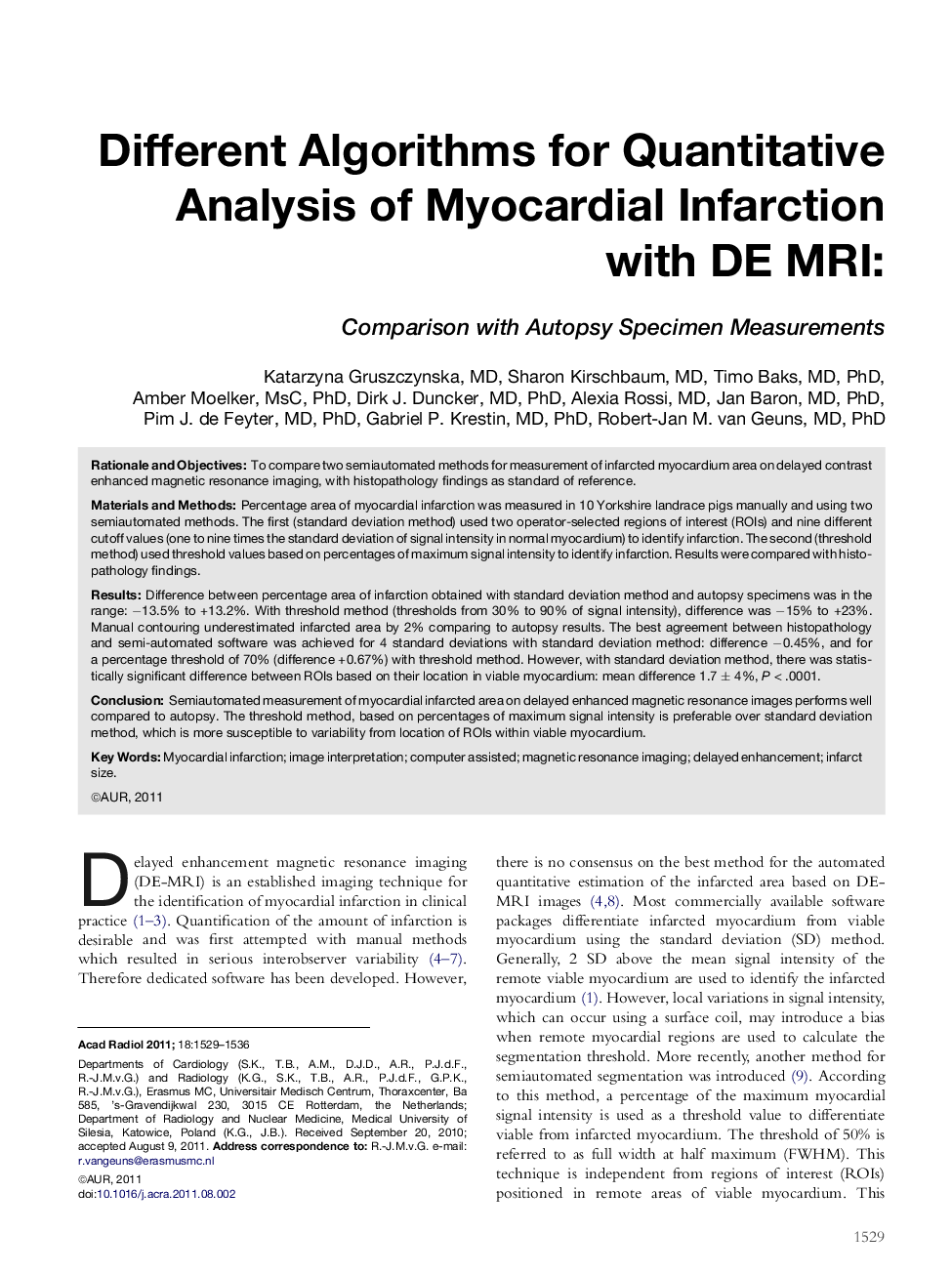 Different Algorithms for Quantitative Analysis of Myocardial Infarction with DE MRI