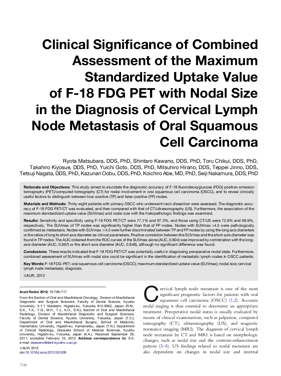 Clinical Significance of Combined Assessment of the Maximum Standardized Uptake Value of F-18 FDG PET with Nodal Size in the Diagnosis of Cervical Lymph Node Metastasis of Oral Squamous Cell Carcinoma