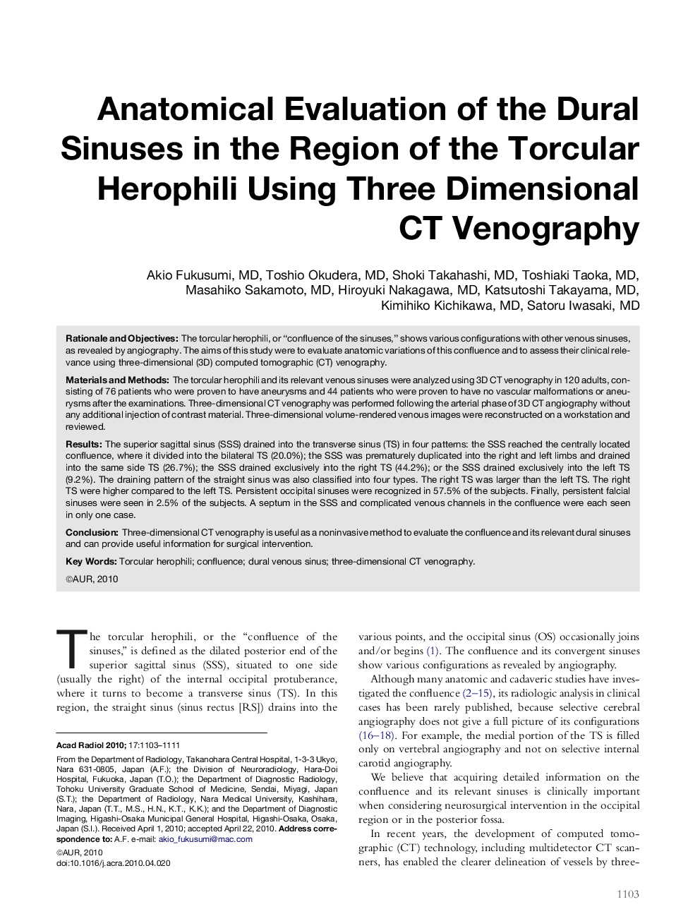 Anatomical Evaluation of the Dural Sinuses in the Region of the Torcular Herophili Using Three Dimensional CT Venography