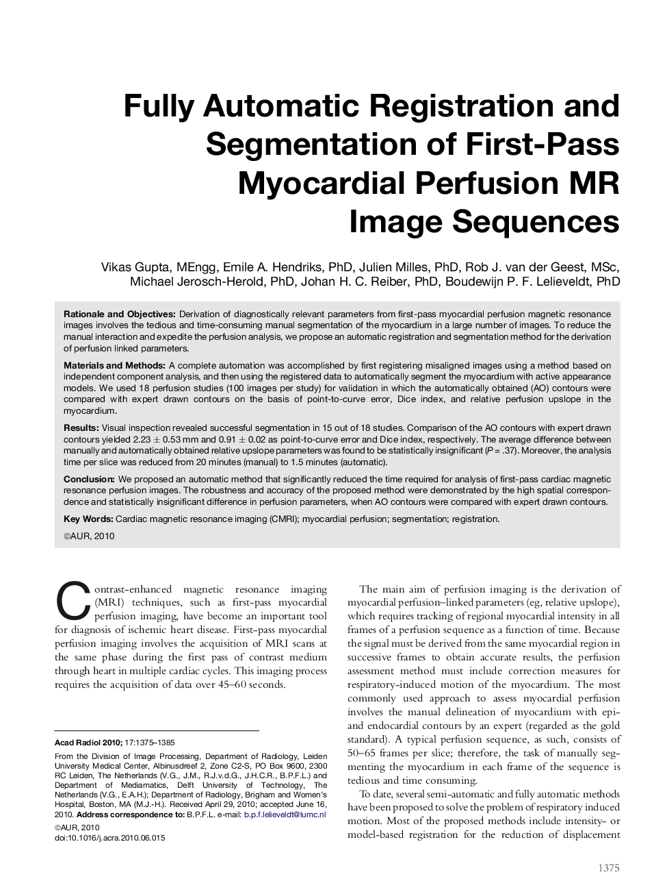 Fully Automatic Registration and Segmentation of First-Pass Myocardial Perfusion MR Image Sequences