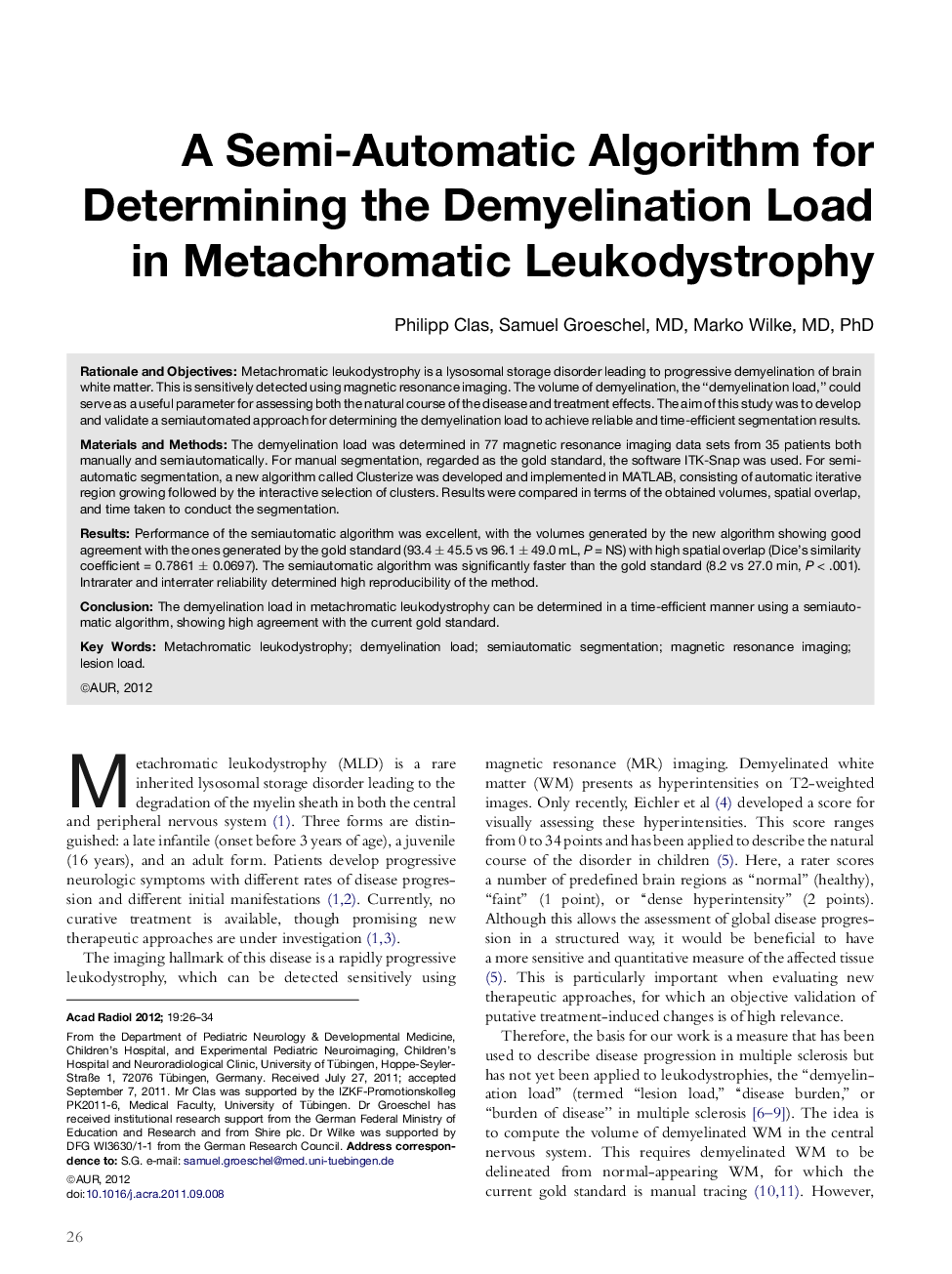 A Semi-Automatic Algorithm for Determining the Demyelination Load in Metachromatic Leukodystrophy