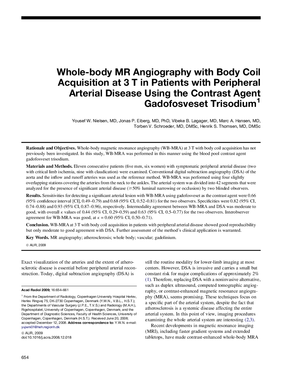 Whole-body MR Angiography with Body Coil Acquisition at 3 T in Patients with Peripheral Arterial Disease Using the Contrast Agent Gadofosveset Trisodium1