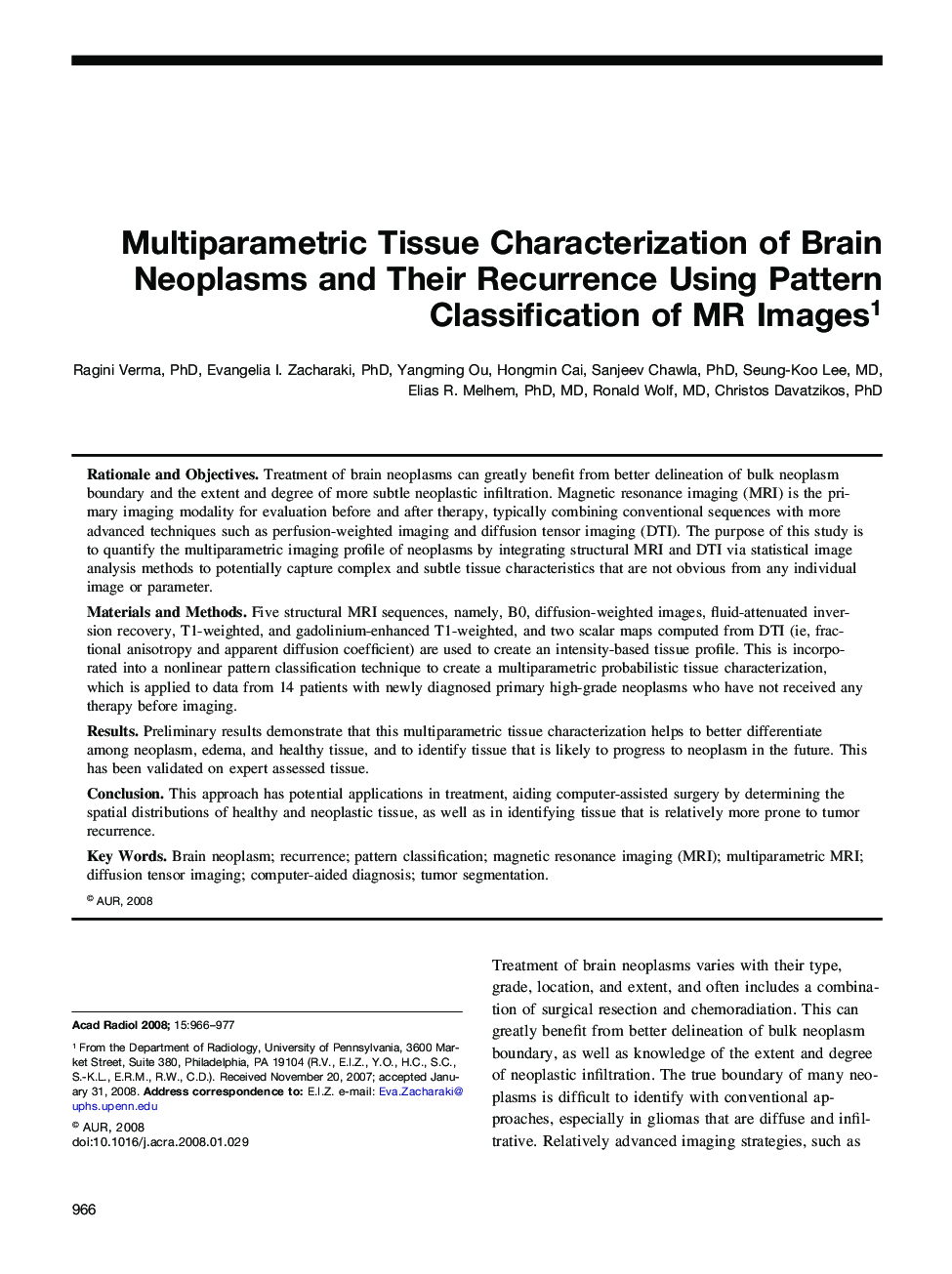 Multiparametric Tissue Characterization of Brain Neoplasms and Their Recurrence Using Pattern Classification of MR Images