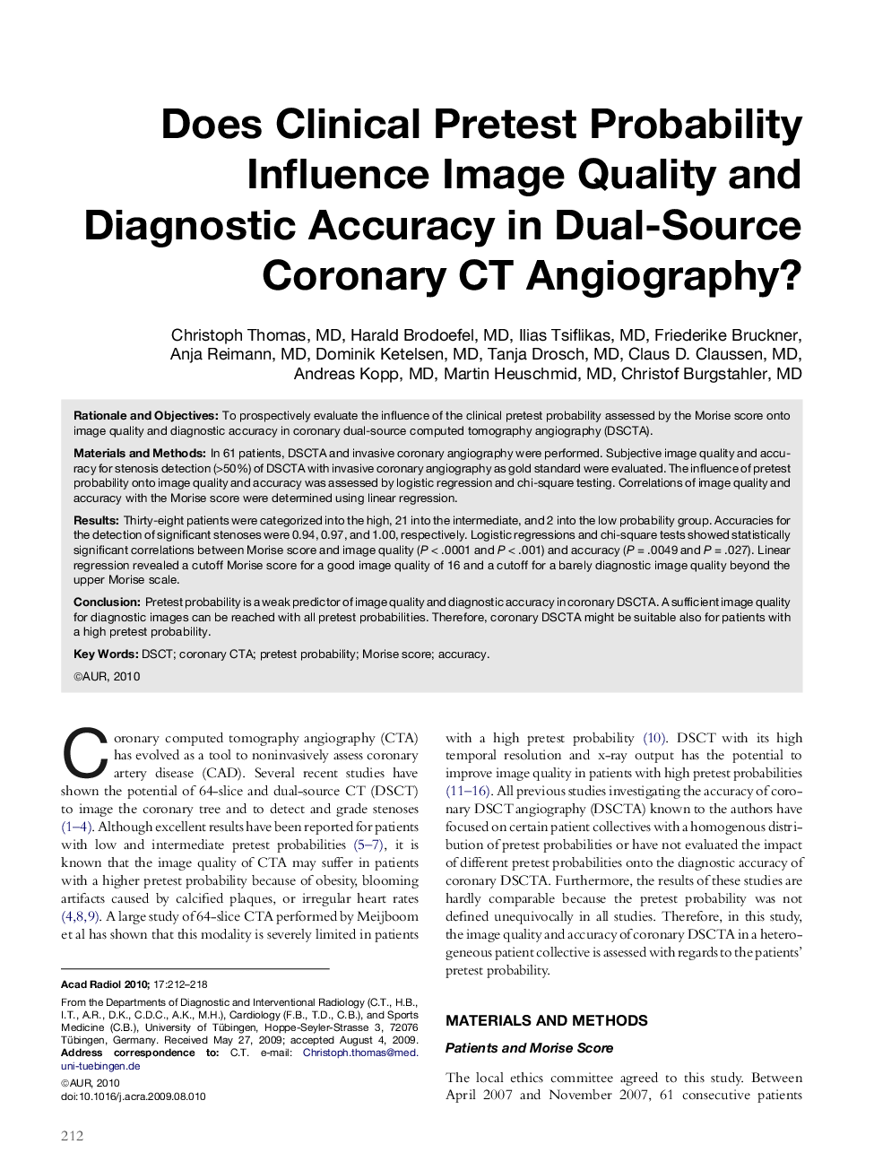 Does Clinical Pretest Probability Influence Image Quality and Diagnostic Accuracy in Dual-Source Coronary CT Angiography?