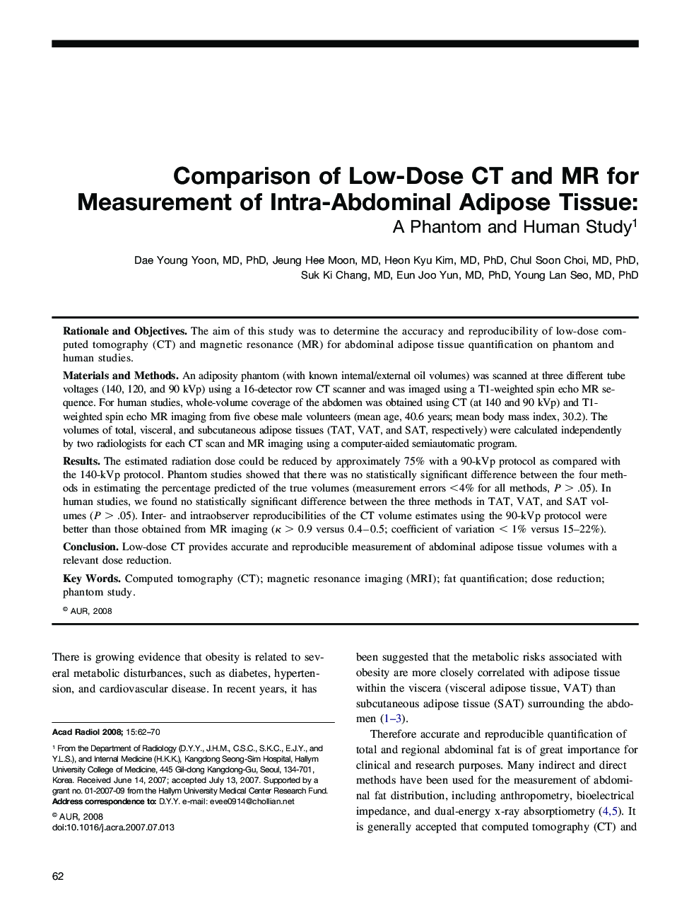 Comparison of Low-Dose CT and MR for Measurement of Intra-Abdominal Adipose Tissue