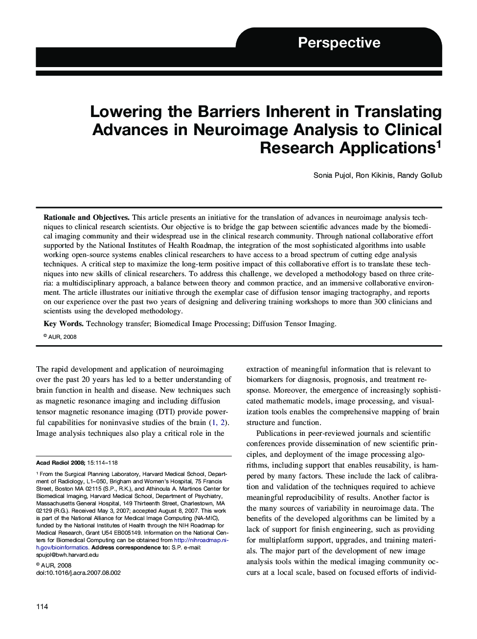 Lowering the Barriers Inherent in Translating Advances in Neuroimage Analysis to Clinical Research Applications