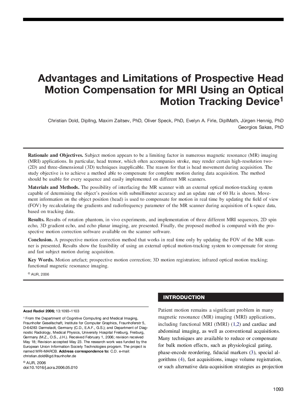 Advantages and Limitations of Prospective Head Motion Compensation for MRI Using an Optical Motion Tracking Device