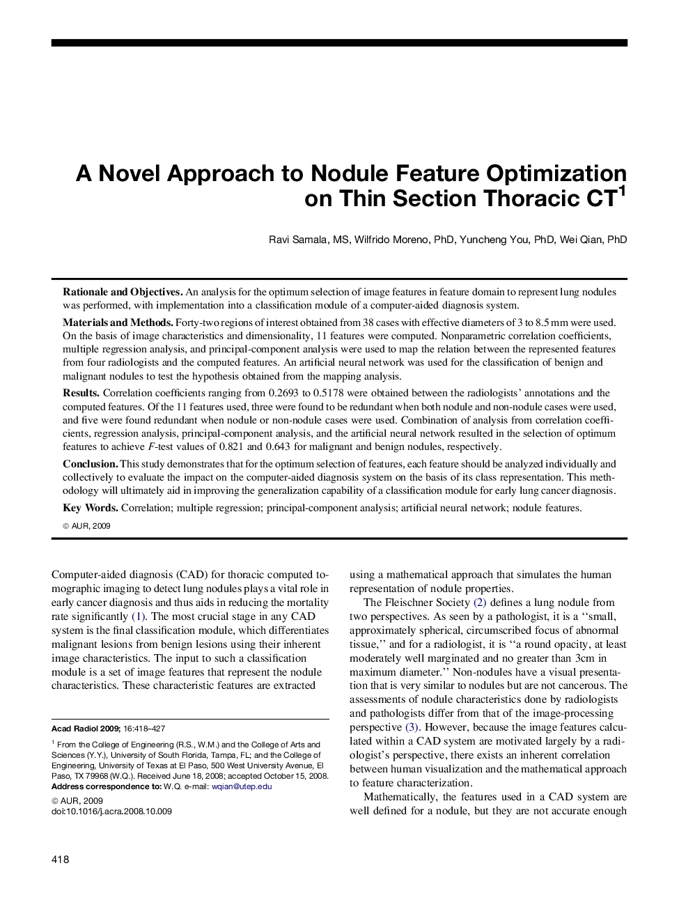 A Novel Approach to Nodule Feature Optimization on Thin Section Thoracic CT