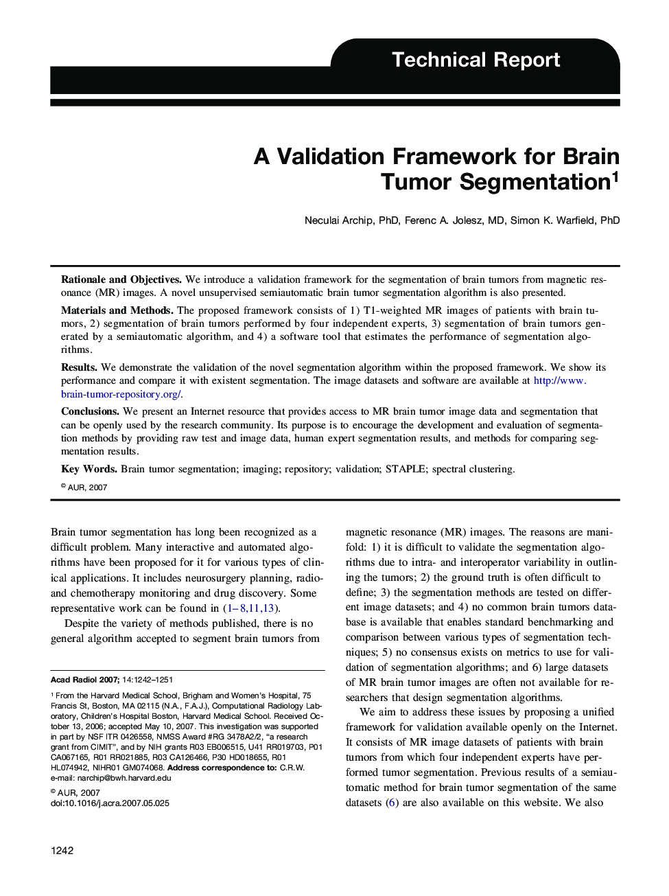 A Validation Framework for Brain Tumor Segmentation