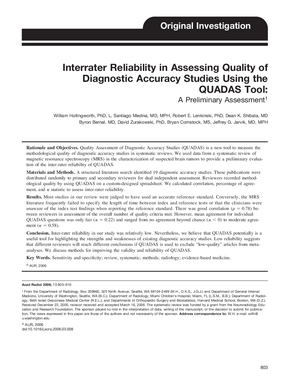 Interrater Reliability in Assessing Quality of Diagnostic Accuracy Studies Using the QUADAS Tool