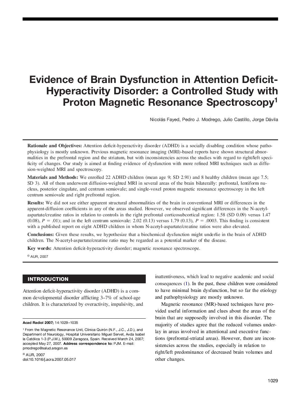 Evidence of Brain Dysfunction in Attention Deficit-Hyperactivity Disorder: a Controlled Study with Proton Magnetic Resonance Spectroscopy