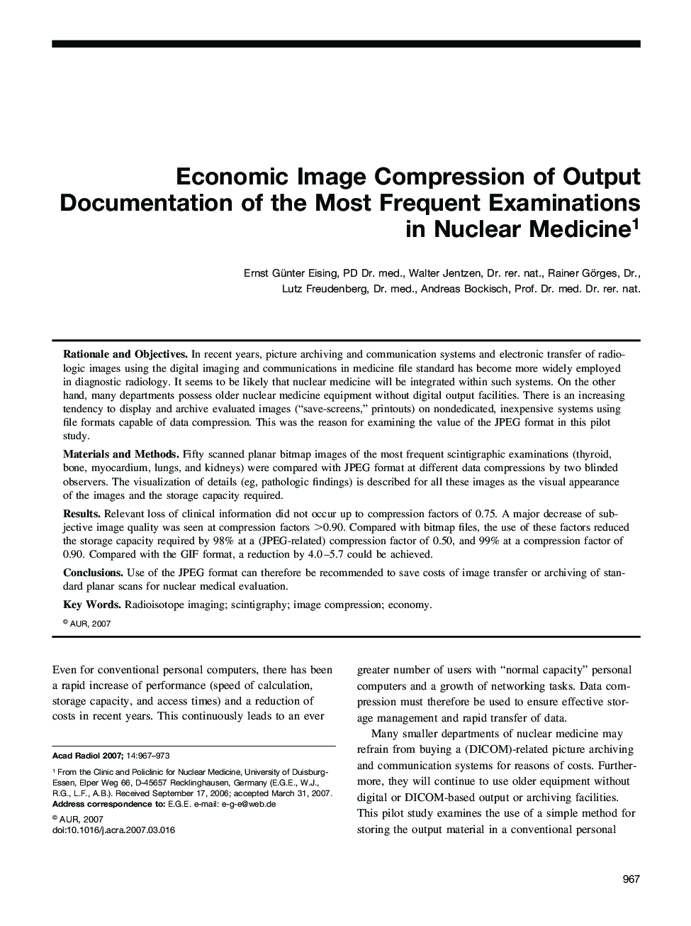 Economic Image Compression of Output Documentation of the Most Frequent Examinations in Nuclear Medicine