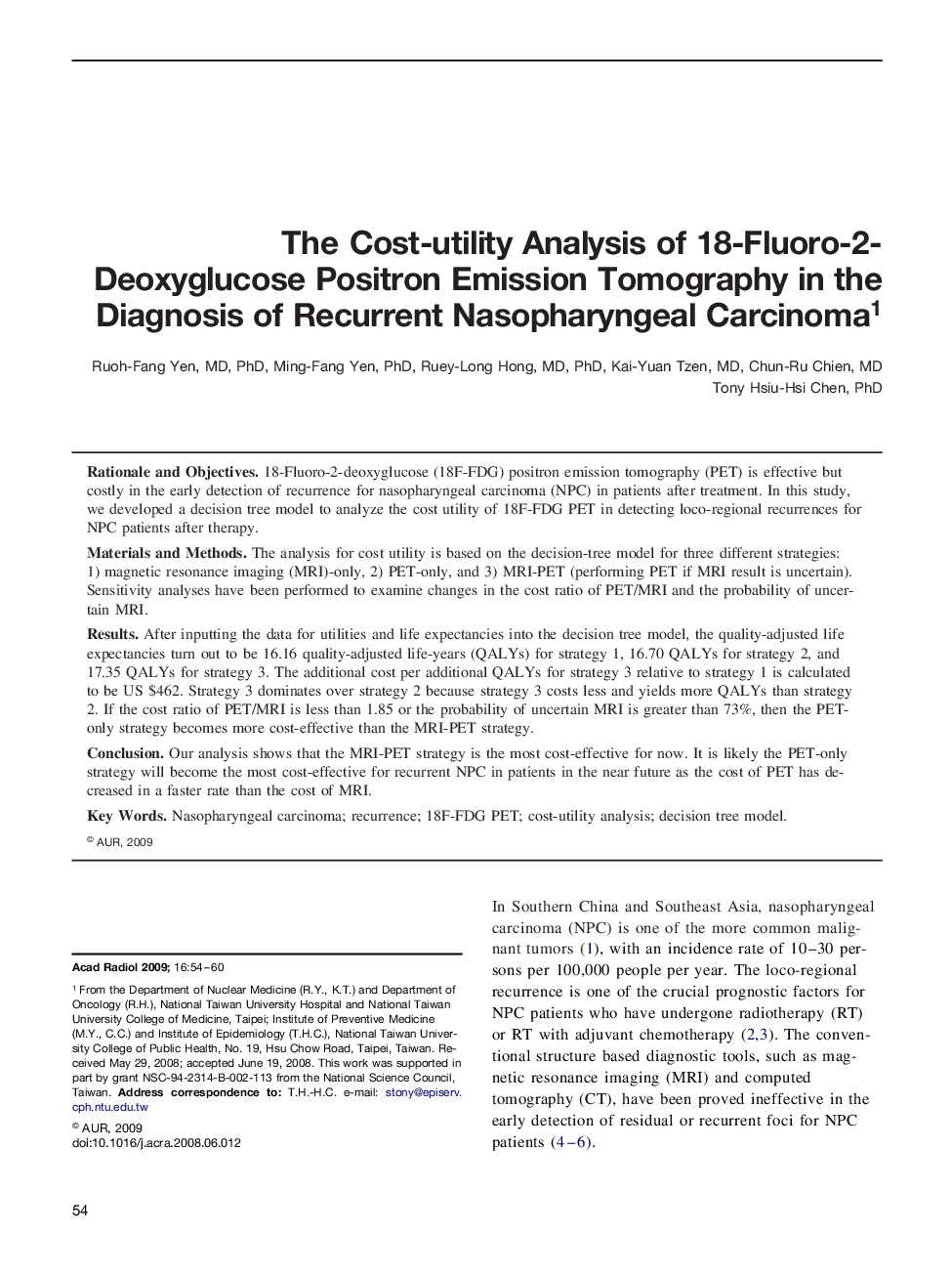 The Cost-utility Analysis of 18-Fluoro-2-Deoxyglucose Positron Emission Tomography in the Diagnosis of Recurrent Nasopharyngeal Carcinoma