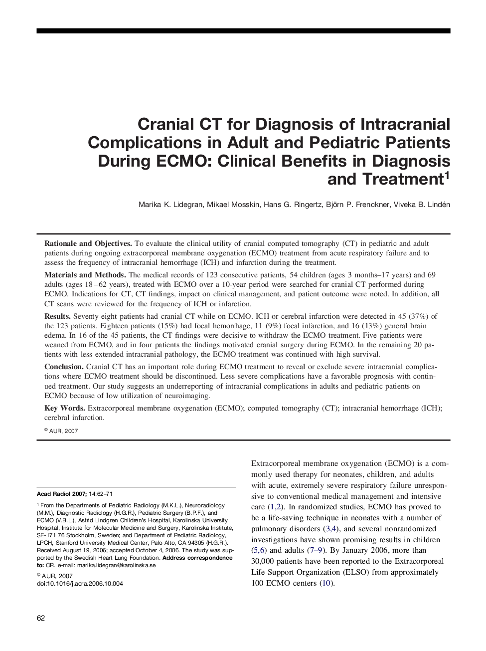 Cranial CT for Diagnosis of Intracranial Complications in Adult and Pediatric Patients During ECMO: Clinical Benefits in Diagnosis and Treatment