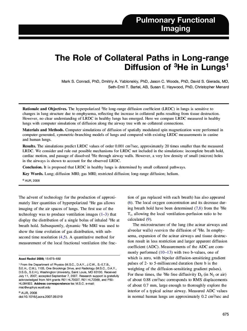 The Role of Collateral Paths in Long-range Diffusion of 3He in Lungs