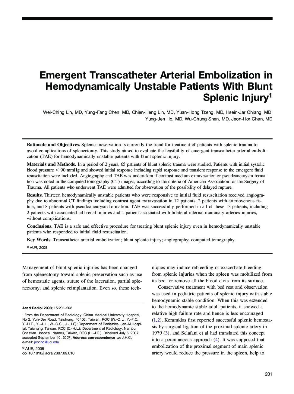 Emergent Transcatheter Arterial Embolization in Hemodynamically Unstable Patients With Blunt Splenic Injury