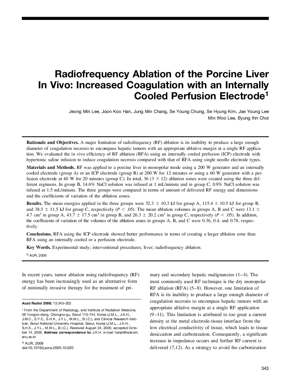 Radiofrequency Ablation of the Porcine Liver In Vivo: Increased Coagulation with an Internally Cooled Perfusion Electrode