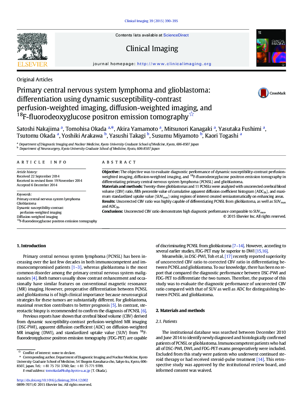 Primary central nervous system lymphoma and glioblastoma: differentiation using dynamic susceptibility-contrast perfusion-weighted imaging, diffusion-weighted imaging, and 18F-fluorodeoxyglucose positron emission tomography 