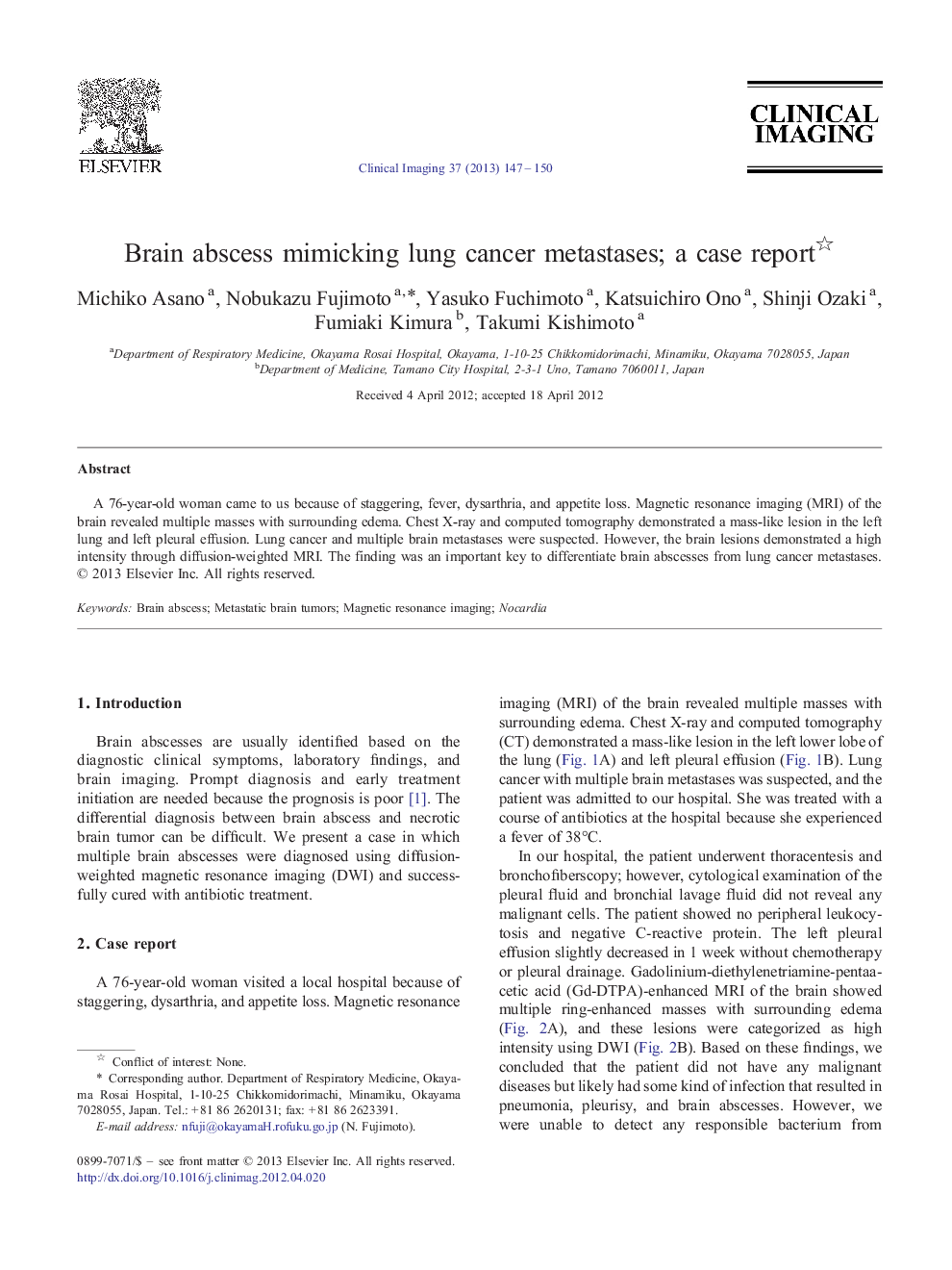 Brain abscess mimicking lung cancer metastases; a case report 