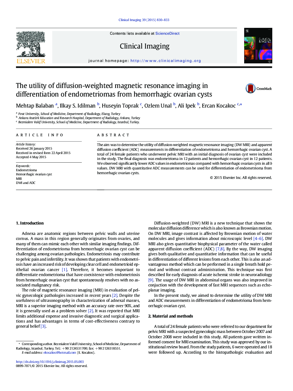 The utility of diffusion-weighted magnetic resonance imaging in differentiation of endometriomas from hemorrhagic ovarian cysts