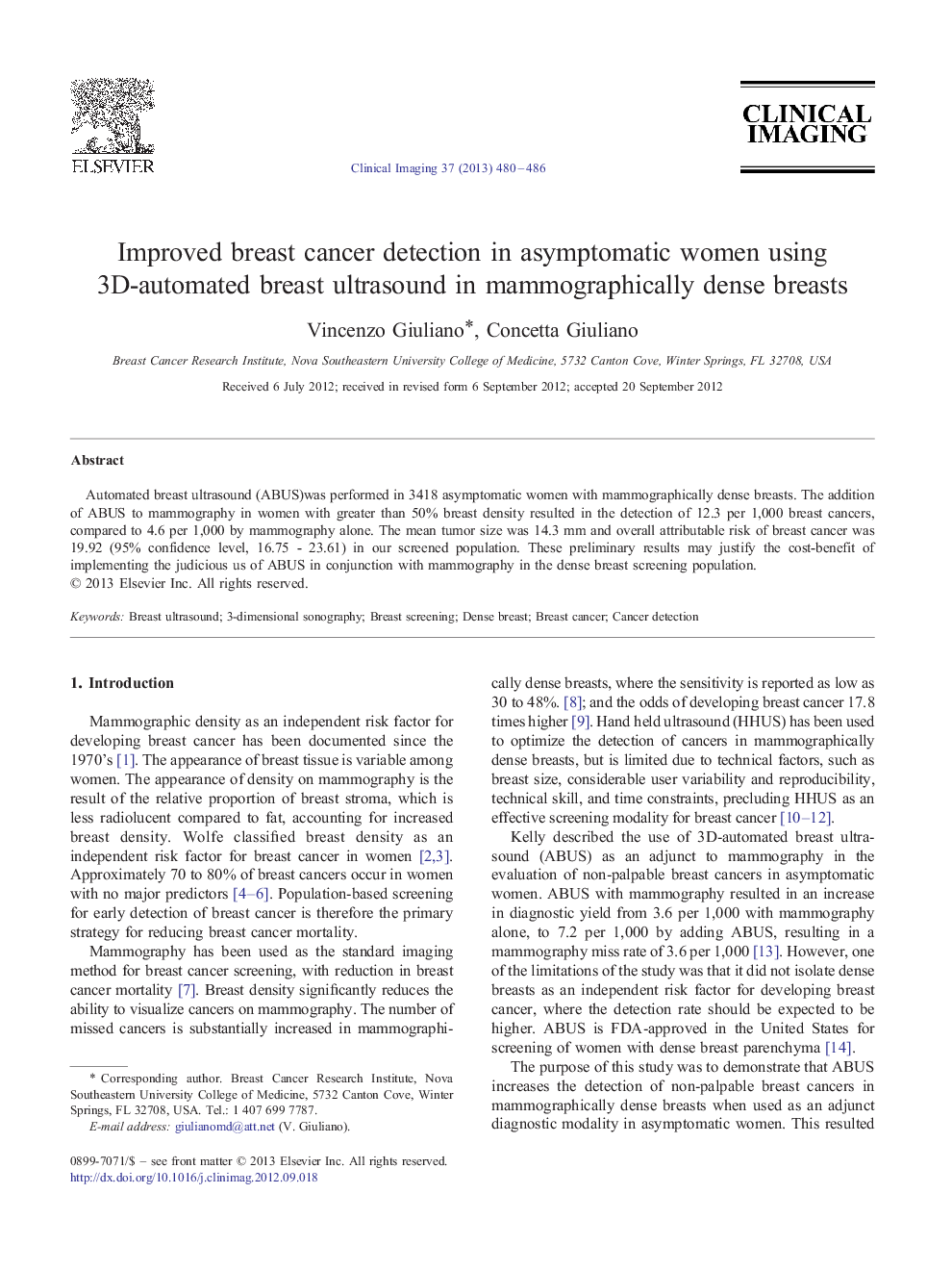 Improved breast cancer detection in asymptomatic women using 3D-automated breast ultrasound in mammographically dense breasts