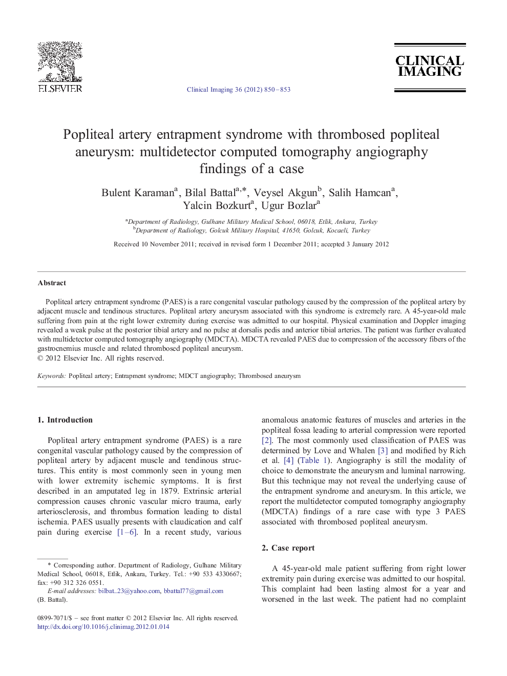 Popliteal artery entrapment syndrome with thrombosed popliteal aneurysm: multidetector computed tomography angiography findings of a case