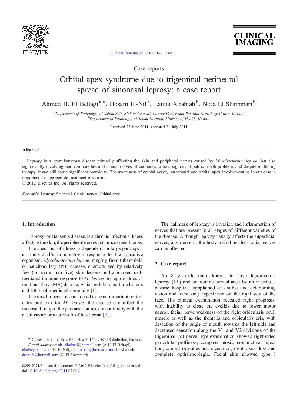 Orbital apex syndrome due to trigeminal perineural spread of sinonasal leprosy: a case report