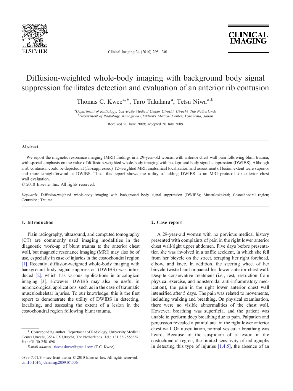 Diffusion-weighted whole-body imaging with background body signal suppression facilitates detection and evaluation of an anterior rib contusion