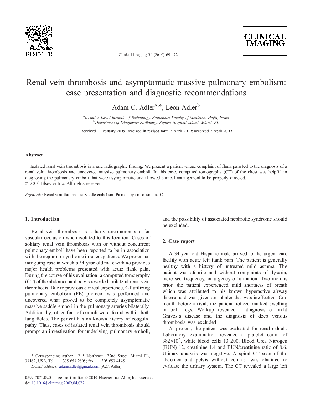 Renal vein thrombosis and asymptomatic massive pulmonary embolism: case presentation and diagnostic recommendations