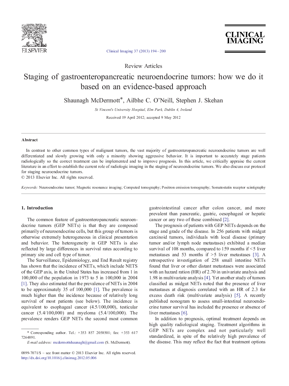 Staging of gastroenteropancreatic neuroendocrine tumors: how we do it based on an evidence-based approach