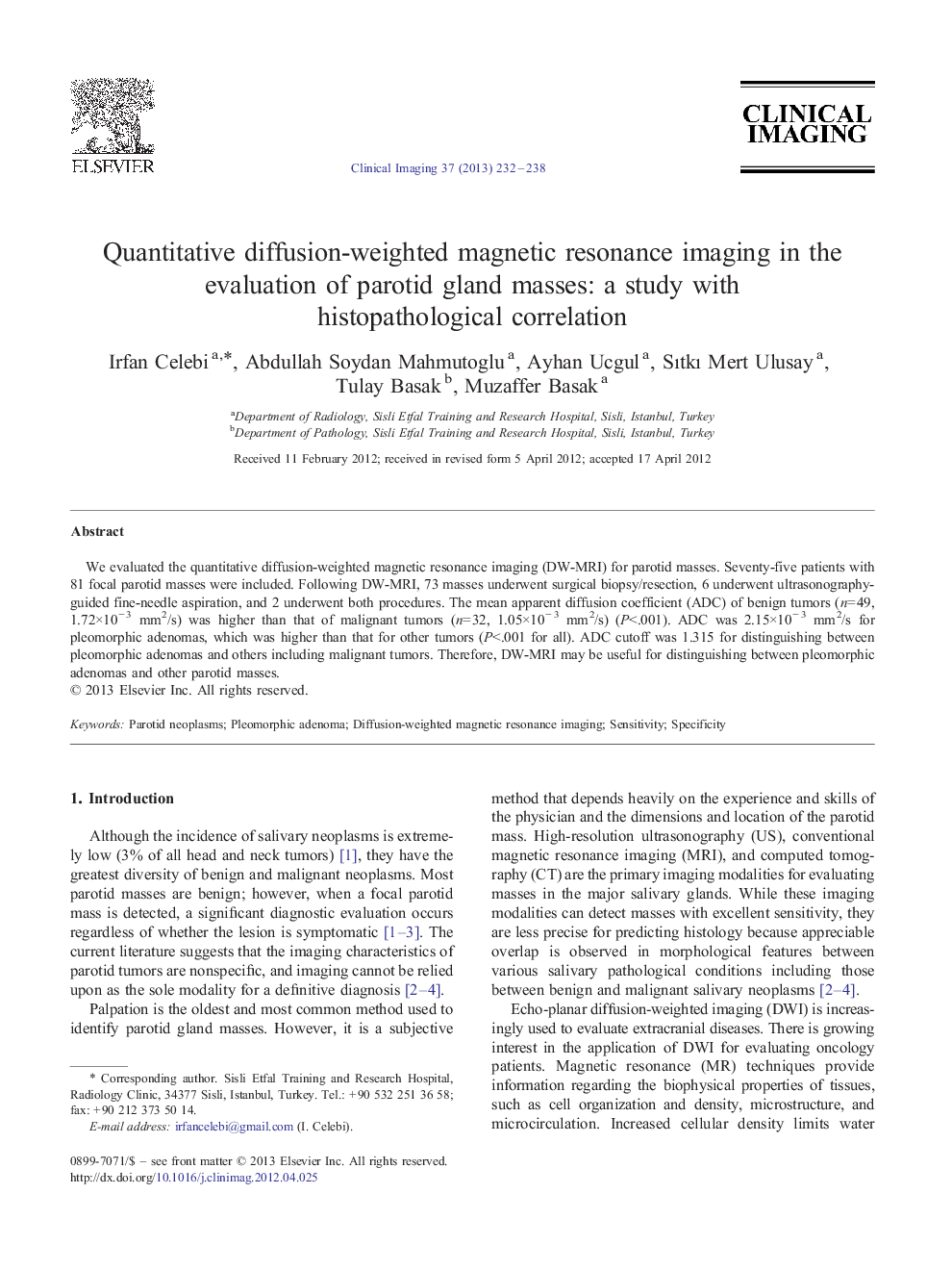 Quantitative diffusion-weighted magnetic resonance imaging in the evaluation of parotid gland masses: a study with histopathological correlation