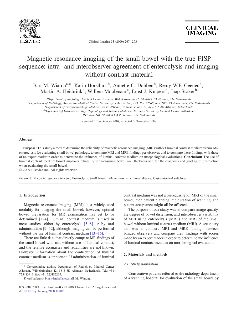 Magnetic resonance imaging of the small bowel with the true FISP sequence: intra- and interobserver agreement of enteroclysis and imaging without contrast material