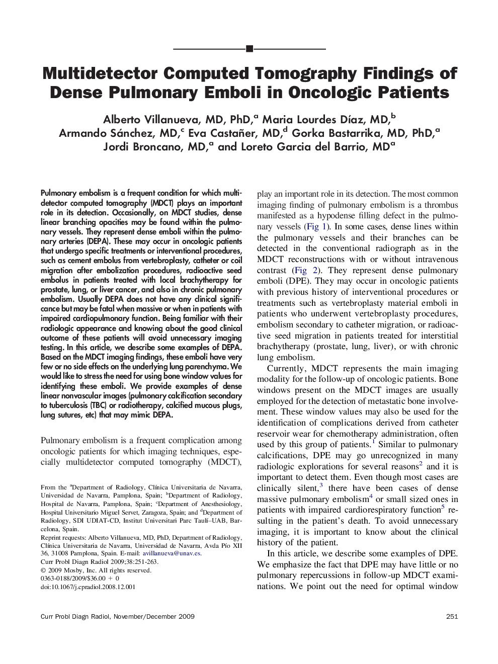 Multidetector Computed Tomography Findings of Dense Pulmonary Emboli in Oncologic Patients
