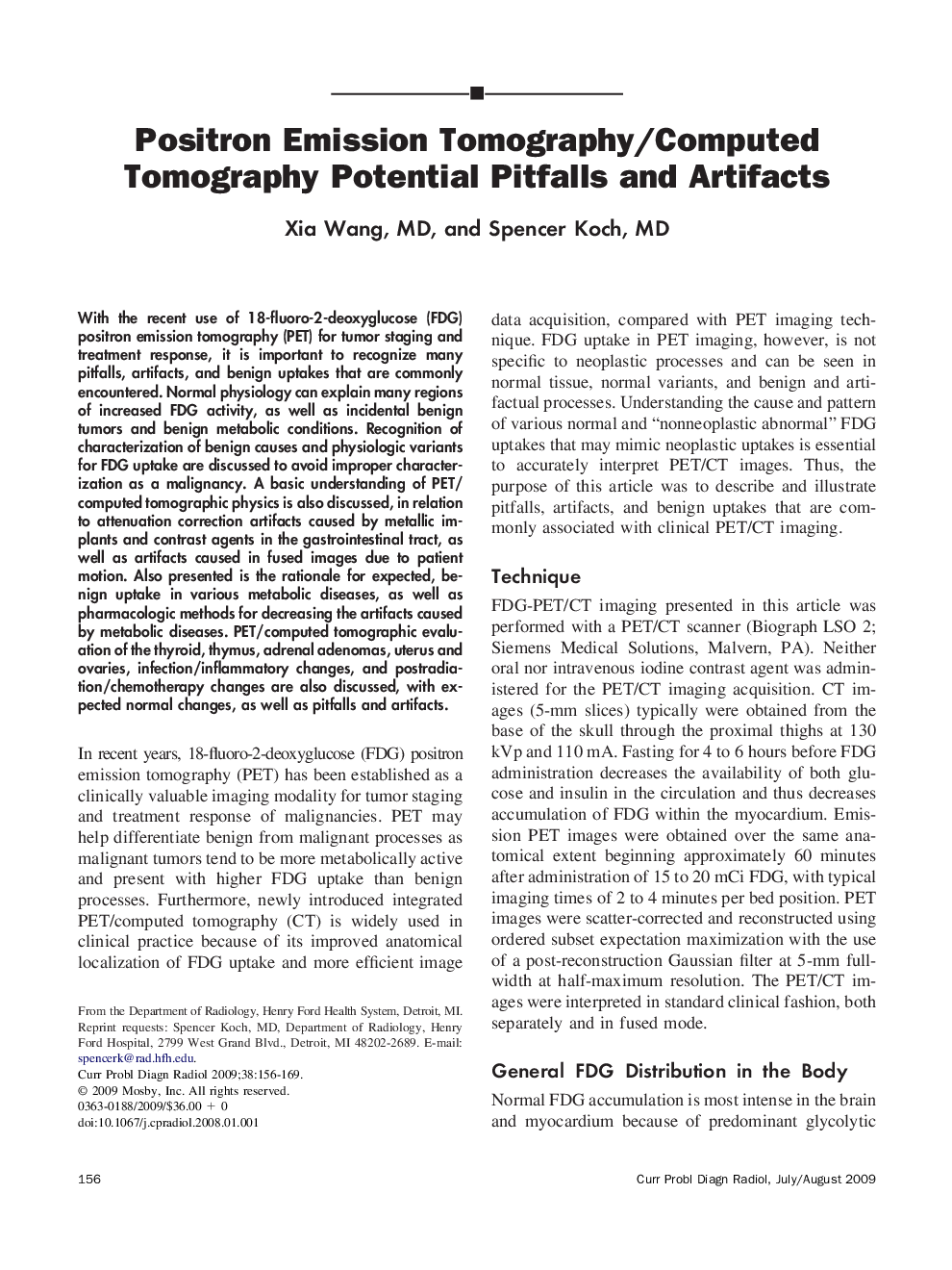 Positron Emission Tomography/Computed Tomography Potential Pitfalls and Artifacts