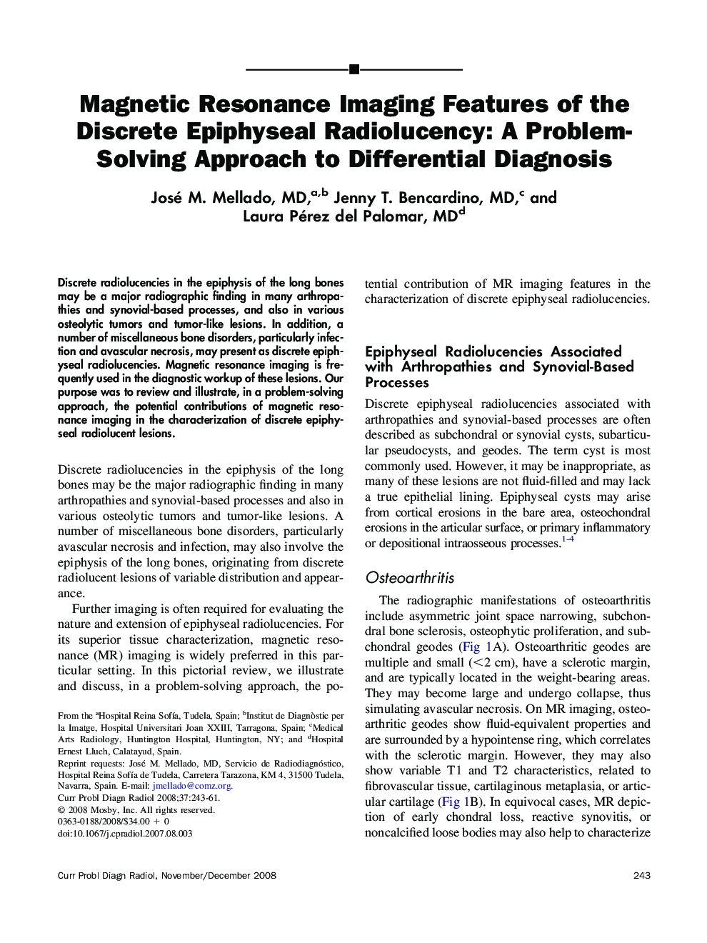 Magnetic Resonance Imaging Features of the Discrete Epiphyseal Radiolucency: A Problem-Solving Approach to Differential Diagnosis