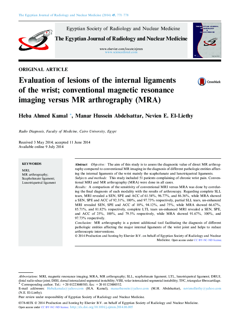 Evaluation of lesions of the internal ligaments of the wrist; conventional magnetic resonance imaging versus MR arthrography (MRA) 