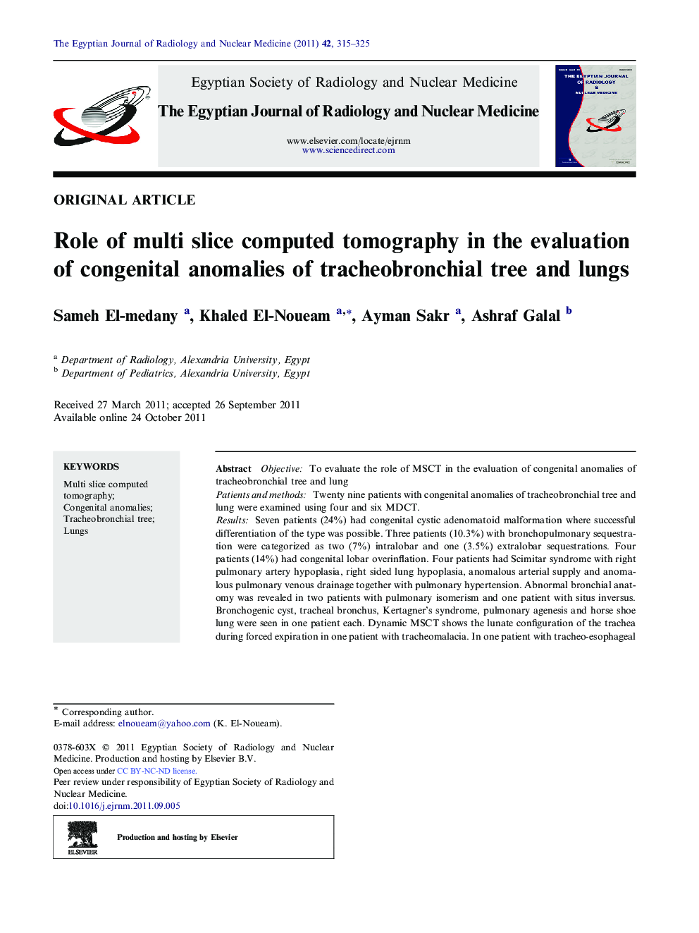 Role of multi slice computed tomography in the evaluation of congenital anomalies of tracheobronchial tree and lungs 