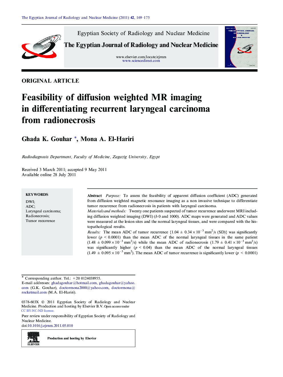 Feasibility of diffusion weighted MR imaging in differentiating recurrent laryngeal carcinoma from radionecrosis 