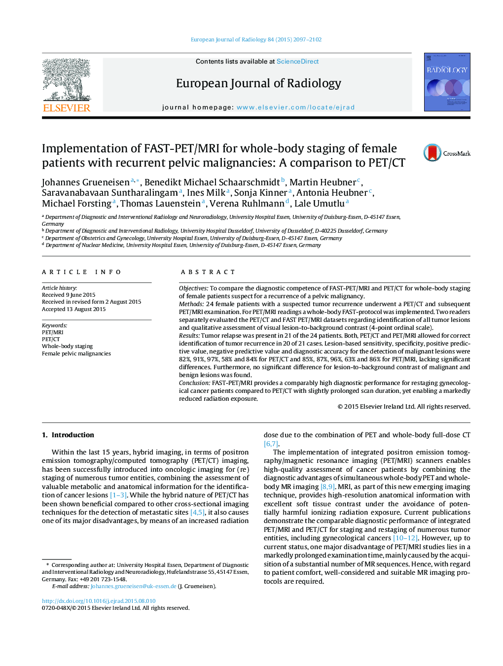 Implementation of FAST-PET/MRI for whole-body staging of female patients with recurrent pelvic malignancies: A comparison to PET/CT