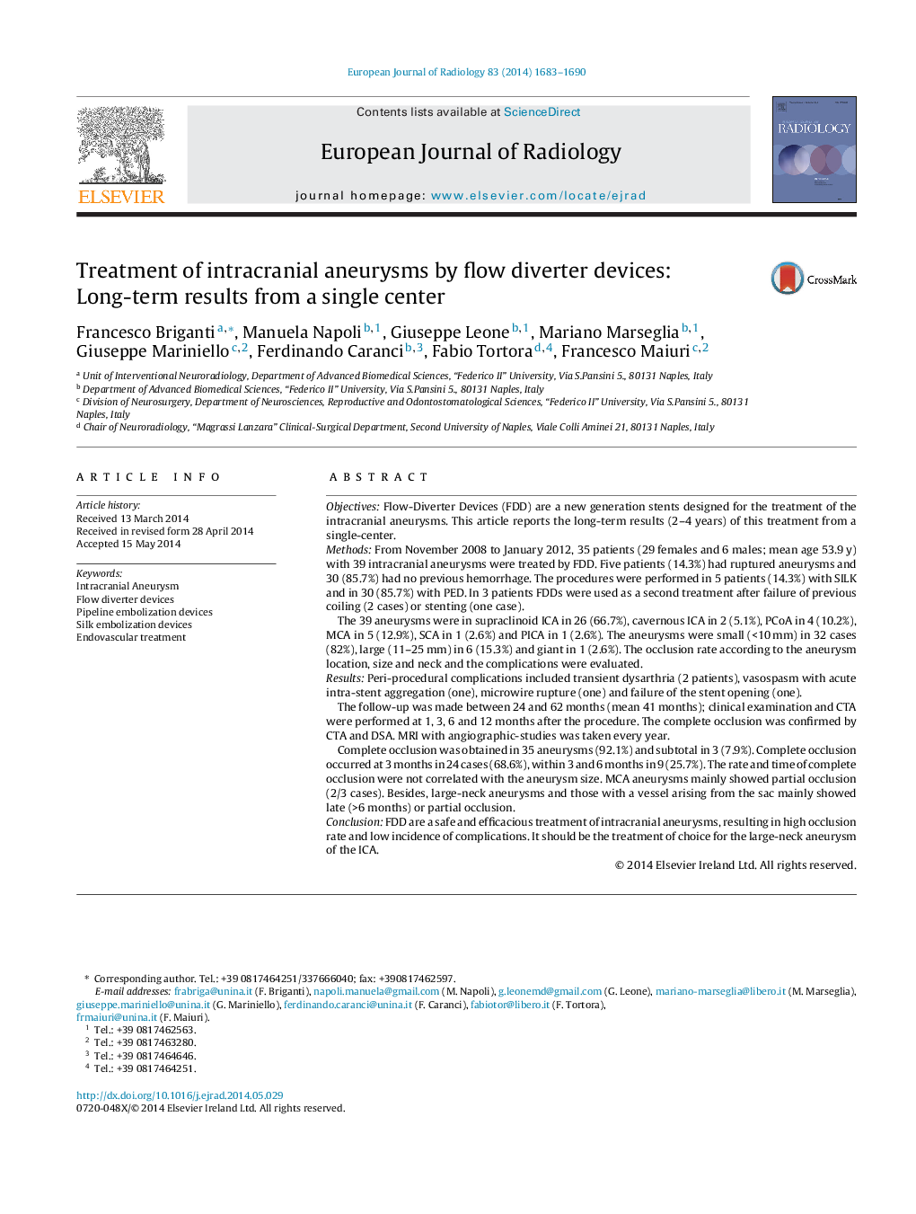 Treatment of intracranial aneurysms by flow diverter devices: Long-term results from a single center