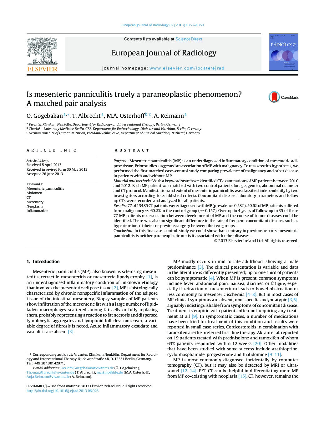 Is mesenteric panniculitis truely a paraneoplastic phenomenon? A matched pair analysis