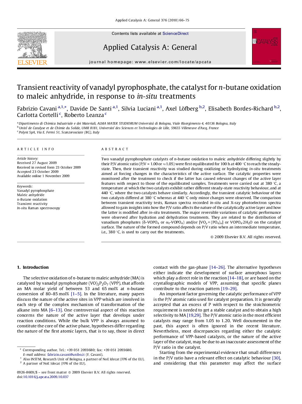 Transient reactivity of vanadyl pyrophosphate, the catalyst for n-butane oxidation to maleic anhydride, in response to in-situ treatments