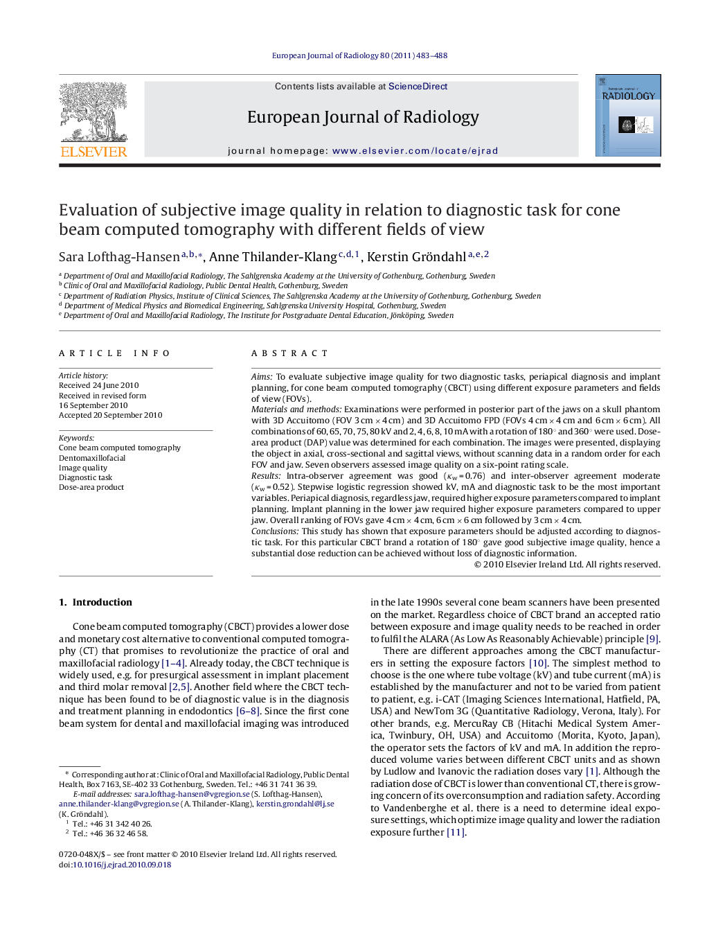 Evaluation of subjective image quality in relation to diagnostic task for cone beam computed tomography with different fields of view